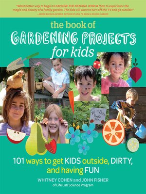 cover image of The Book of Gardening Projects for Kids